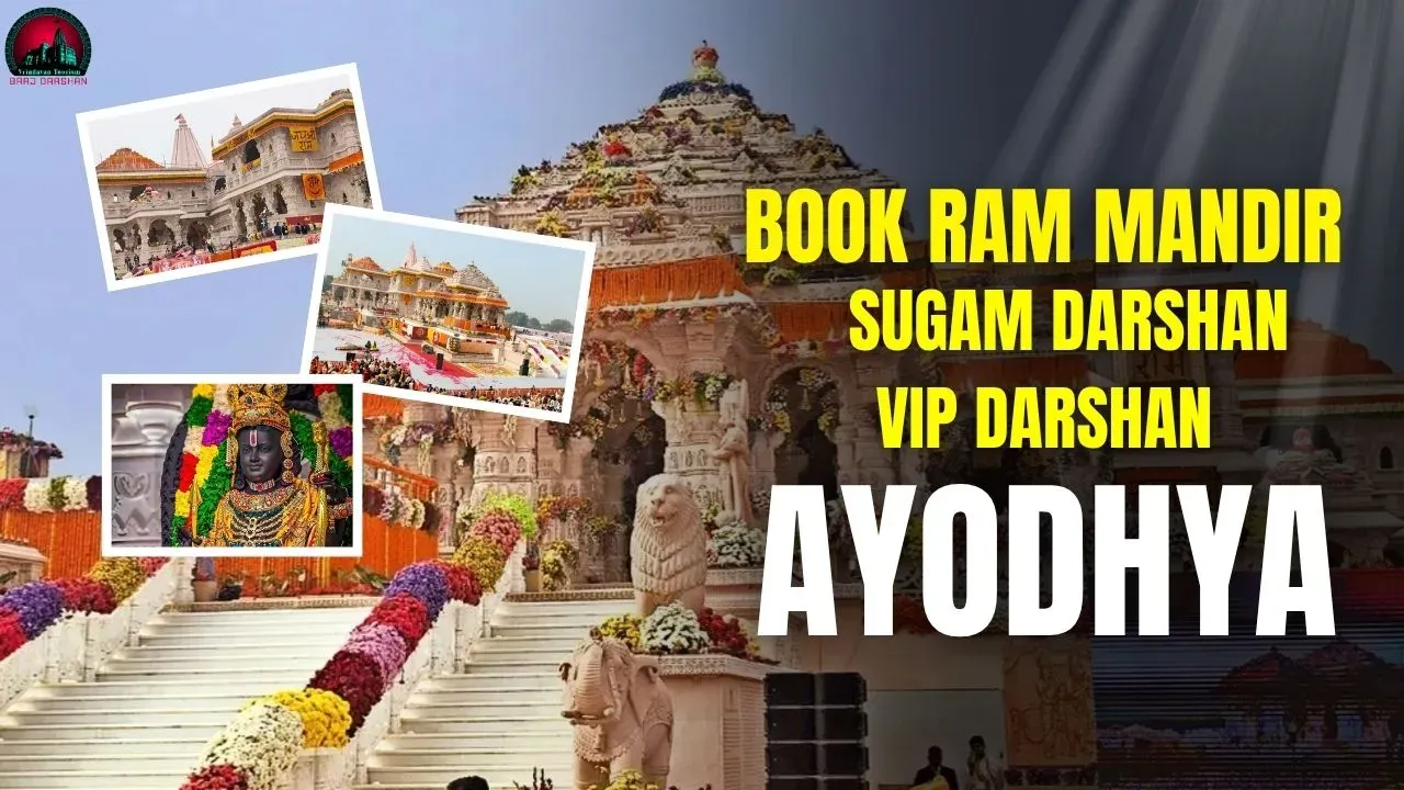 Book Ram Mandir Sugam Darshan Ayodhya-Complete Sugam Darshan, VIP Darshan, Aarti Pass & More